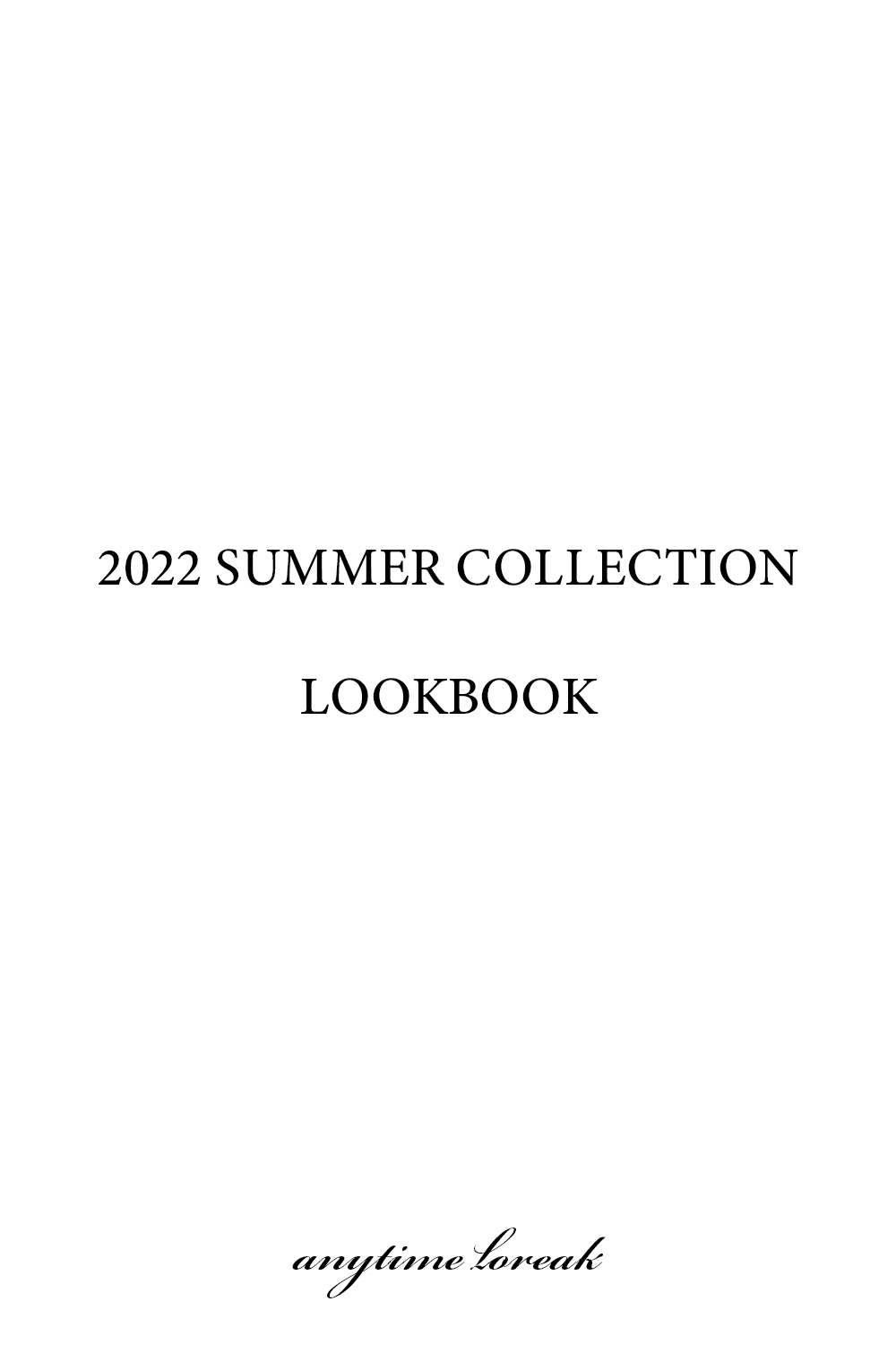 2022 SUMMER COLLECTION