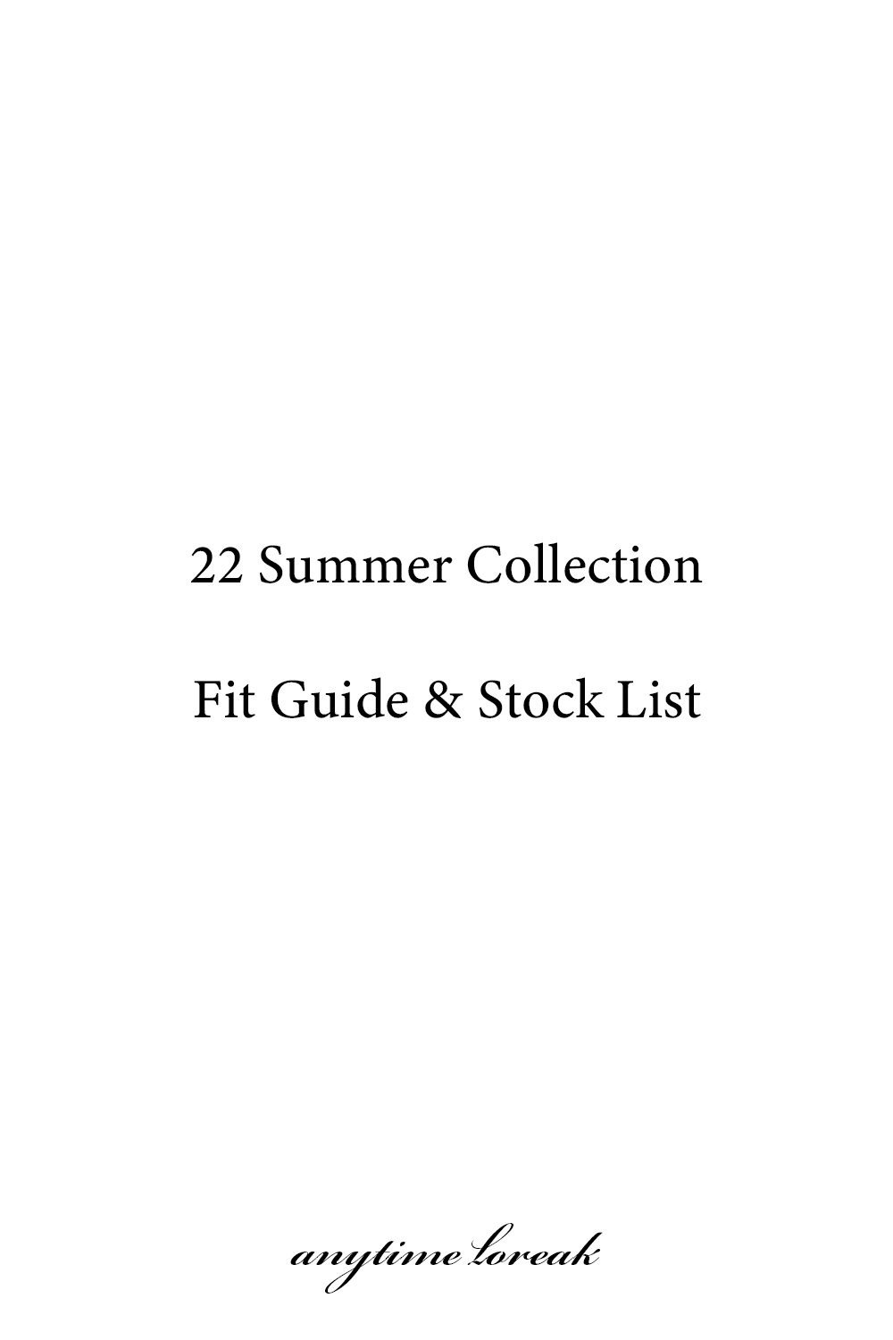 22 Summer Fit Guide &amp; Stock List